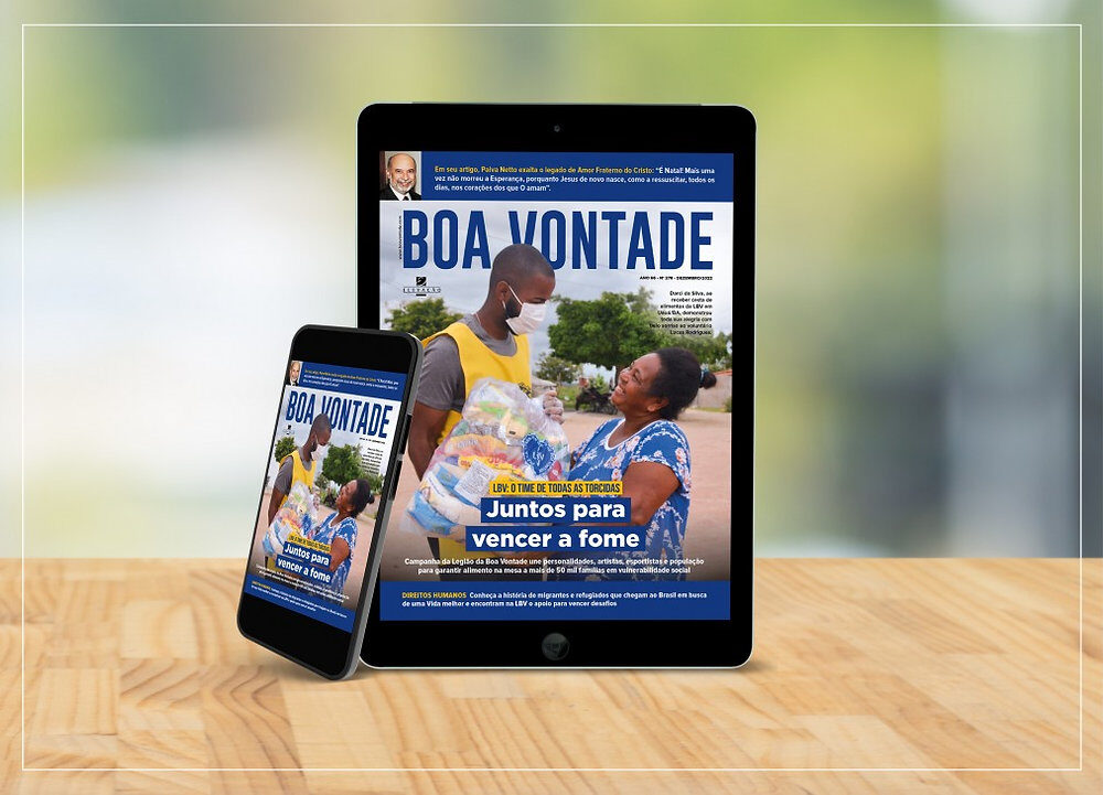 Revista BOA VONTADE destaca mobilização da LBV contra a fome