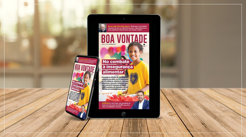 Revista BOA VONTADE ressalta ação da LBV no combate à Fome