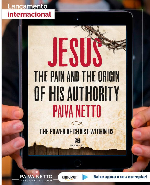 Chegou a versão em inglês do livro Jesus, a Dor e a Origem de Sua Autoridade — O Poder do Cristo em Nós